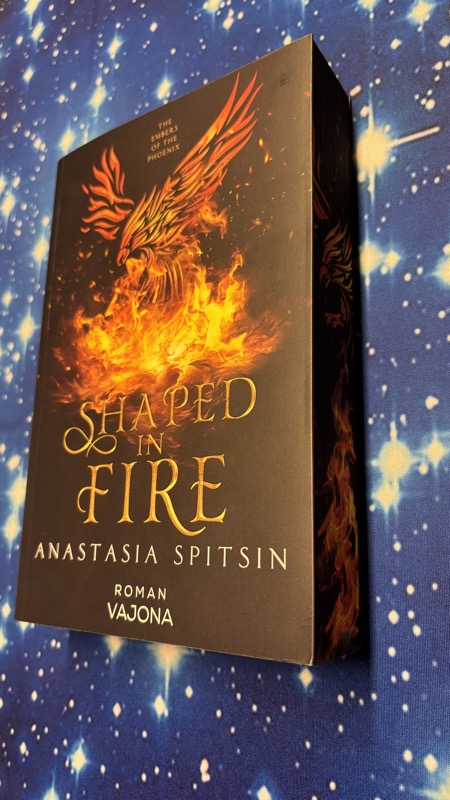 Shaped in Fire: The Embers of the Phoenix