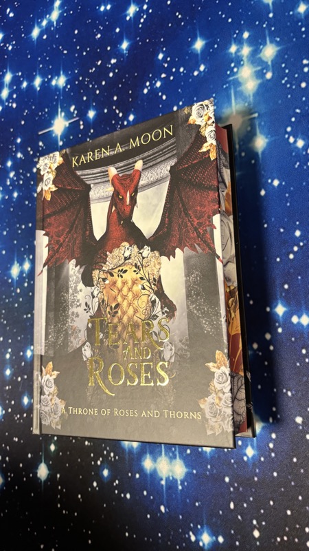 Tears and Roses: A Throne of Roses and Thorns