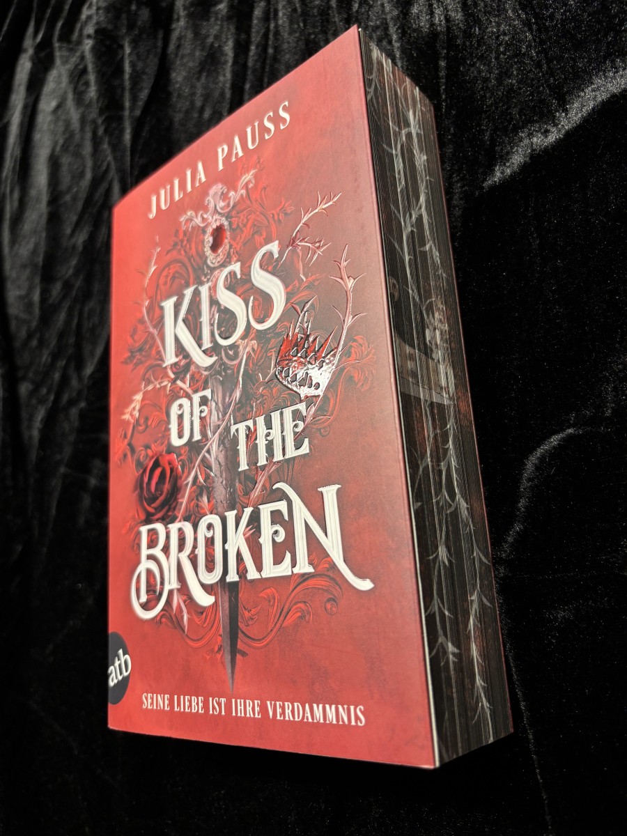 Kiss of the Broken: Seine Liebe ist ihre Verdammnis