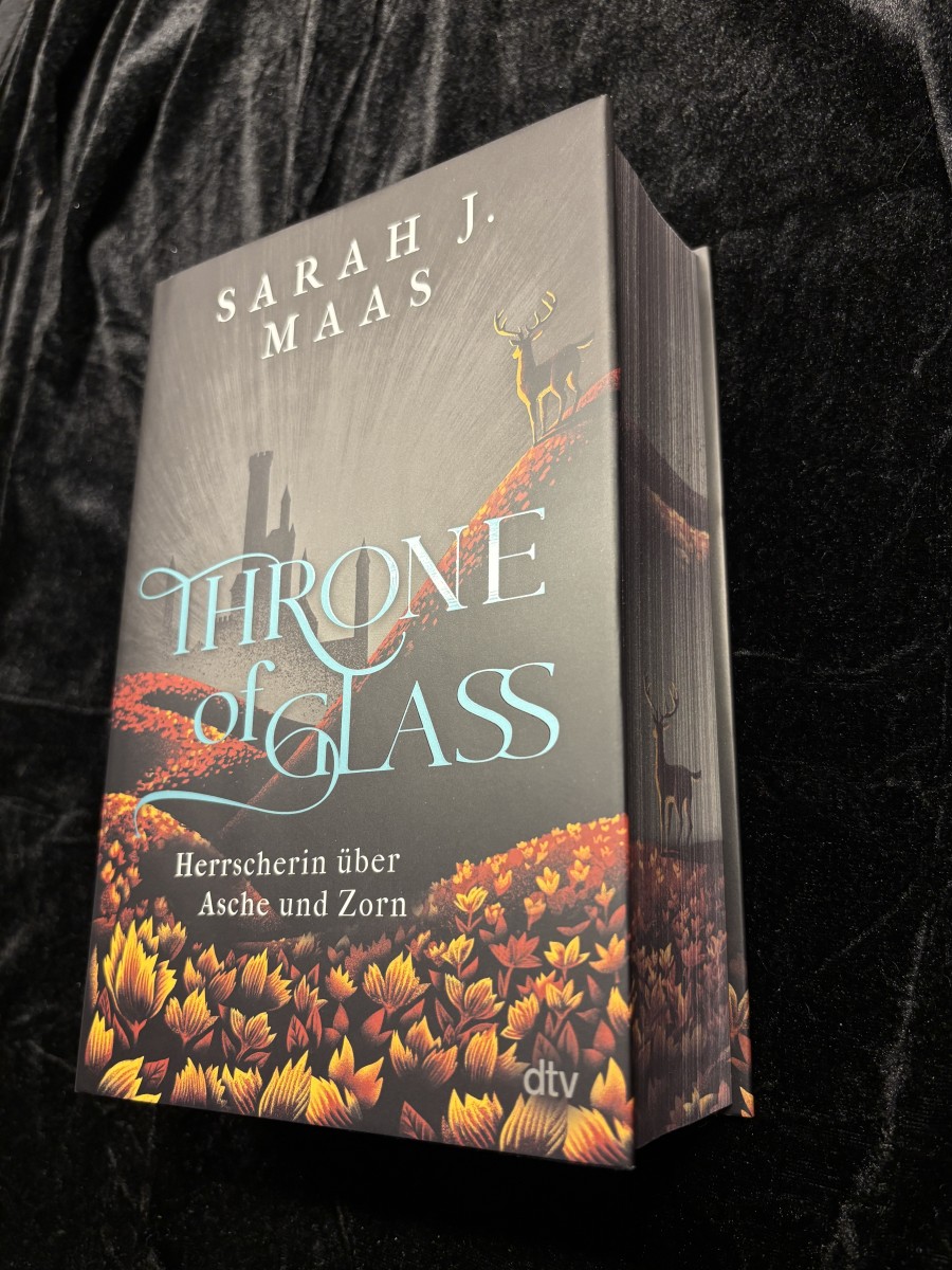 Throne of Glass: Herrscherin über Asche und Zorn