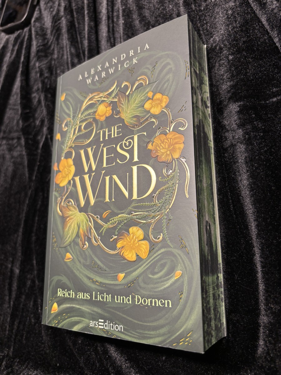 The West Wind: Reich aus Licht und Dornen